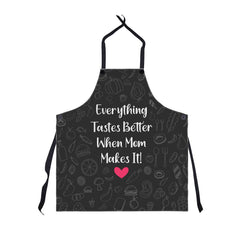 Mom's Kitchen Apron - Everything Tastes Better When Mom Makes It!