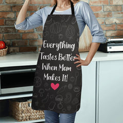 Mom's Kitchen Apron - Everything Tastes Better When Mom Makes It!