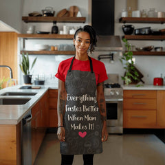 Mom's Kitchen Apron - Everything Tastes Better When Mom Makes It!